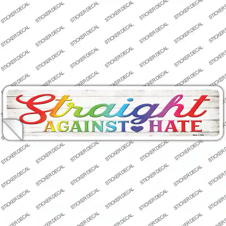 Straight Against Hate Novelty Narrow Sticker Decal