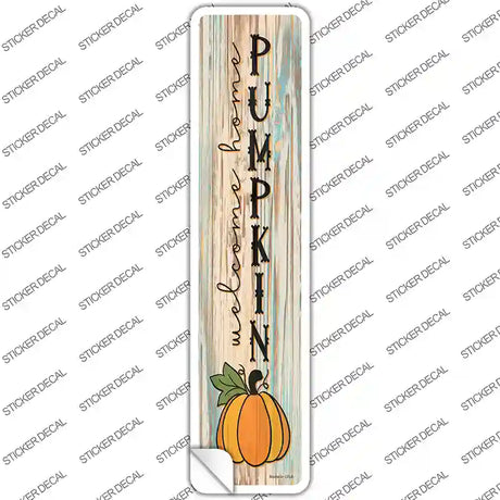Welcome Home Pumpkin Novelty Narrow Sticker Decal