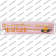 Pumpkin Spice Obsessed Novelty Narrow Sticker Decal