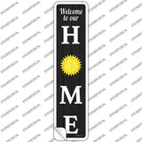 Home Sun Novelty Narrow Sticker Decal