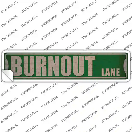 Burnout Lane Novelty Narrow Sticker Decal