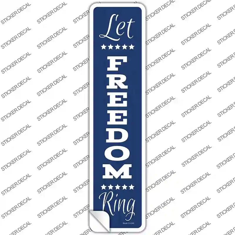 Let Freedom Ring Blue Novelty Narrow Sticker Decal