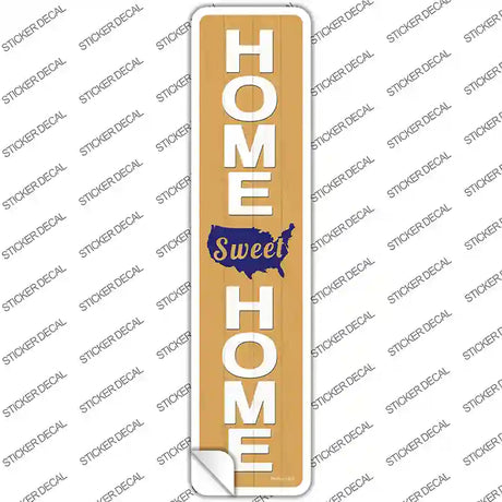 Home Sweet Home USA Novelty Narrow Sticker Decal