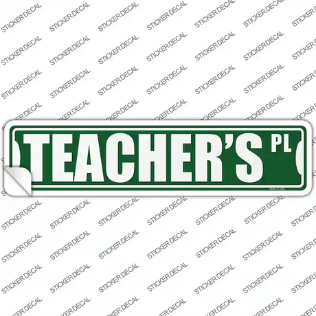 Teachers Pl Novelty Narrow Sticker Decal