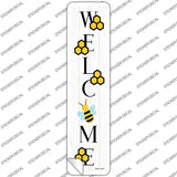 Welcome Bee Vertical Novelty Narrow Sticker Decal