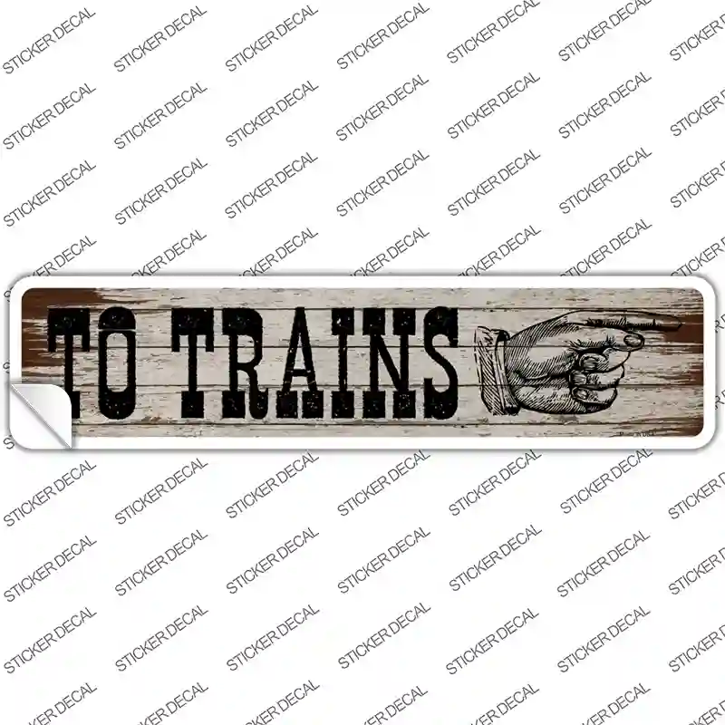 To Trains Right Novelty Narrow Sticker Decal