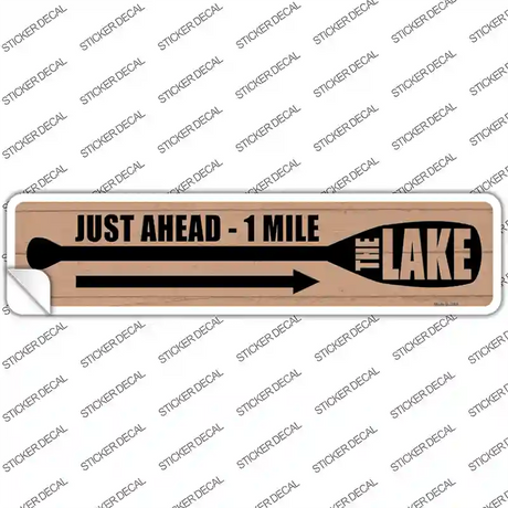 Lake Ahead Paddle 1 Mile Novelty Narrow Sticker Decal