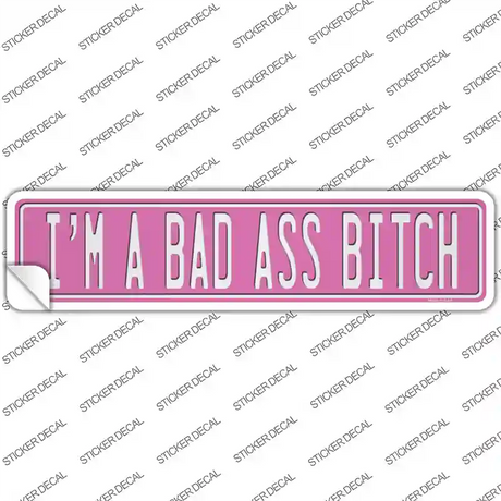 Bad Ass Bitch Novelty Narrow Sticker Decal K-2039