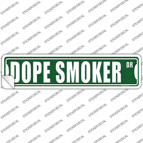 Dope Smoker Drive Novelty Narrow Sticker Decal