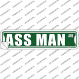 Ass Man Avenue Novelty Narrow Sticker Decal