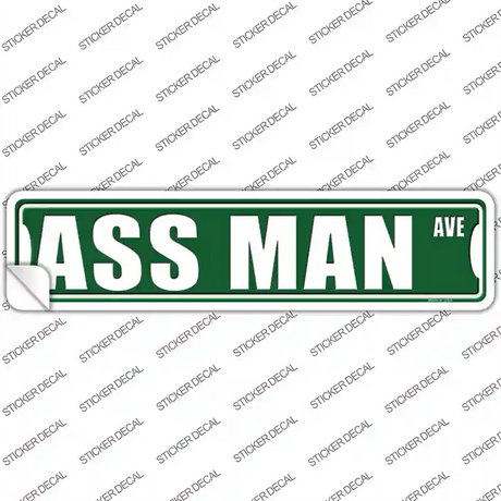 Ass Man Avenue Novelty Narrow Sticker Decal