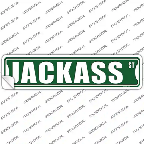 Jackass Street Novelty Narrow Sticker Decal