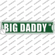 Big Daddy Drive Novelty Narrow Sticker Decal