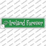 Ireland Forever Novelty Narrow Sticker Decal