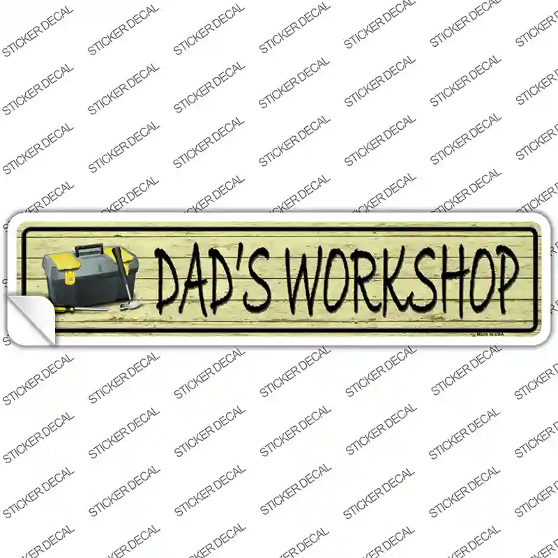 Dads Workshop Novelty Narrow Sticker Decal