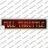 Full Throttle Novelty Narrow Sticker Decal