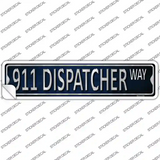 911 Dispatcher Way Novelty Narrow Sticker Decal