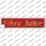 Fabric Junkie Novelty Narrow Sticker Decal