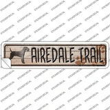 Airedale Trail Novelty Narrow Sticker Decal
