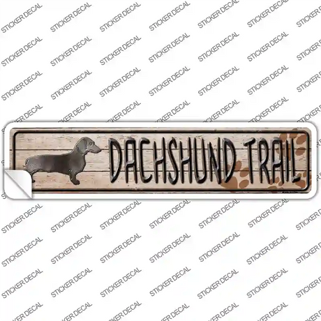 Dachshund Trail Novelty Narrow Sticker Decal