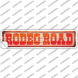 Rodeo Road Novelty Narrow Sticker Decal