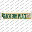 Beach Bum Place Novelty Narrow Sticker Decal