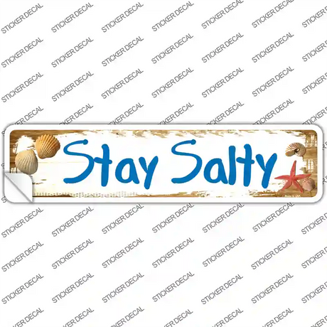 Stay Salty Novelty Narrow Sticker Decal