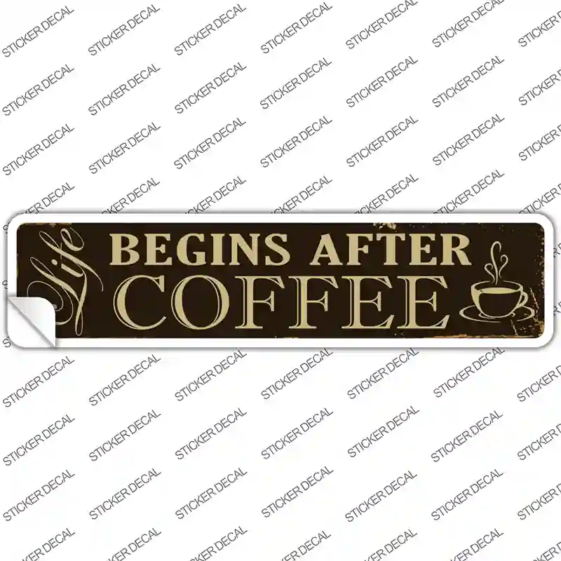 Life Begins After Coffee Novelty Narrow Sticker Decal