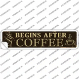 Life Begins After Coffee Novelty Narrow Sticker Decal