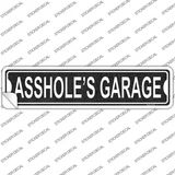 Assholes Garage Black Novelty Narrow Sticker Decal