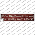 If Our Dog Novelty Narrow Sticker Decal