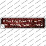 If Our Dog Novelty Narrow Sticker Decal