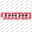Love You Novelty Narrow Sticker Decal