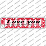 Love You Novelty Narrow Sticker Decal