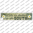 Life Is Better In The South Novelty Narrow Sticker Decal