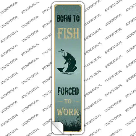 Born To Fish Novelty Narrow Sticker Decal