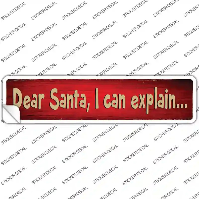 Santa I can Explain Novelty Narrow Sticker Decal
