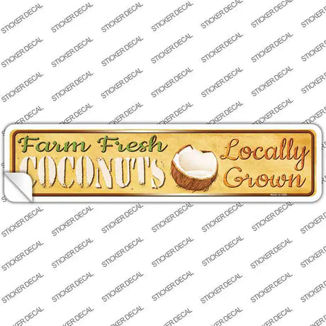 Farm Fresh Coconuts Novelty Narrow Sticker Decal