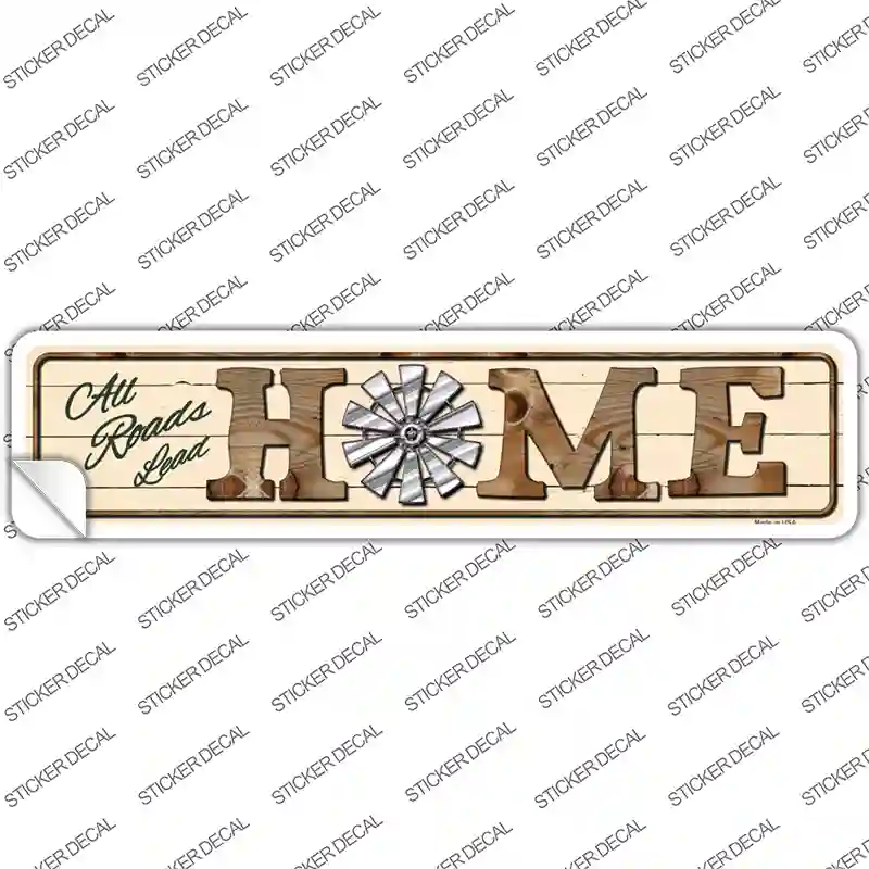 All Roads Lead Home Novelty Narrow Sticker Decal