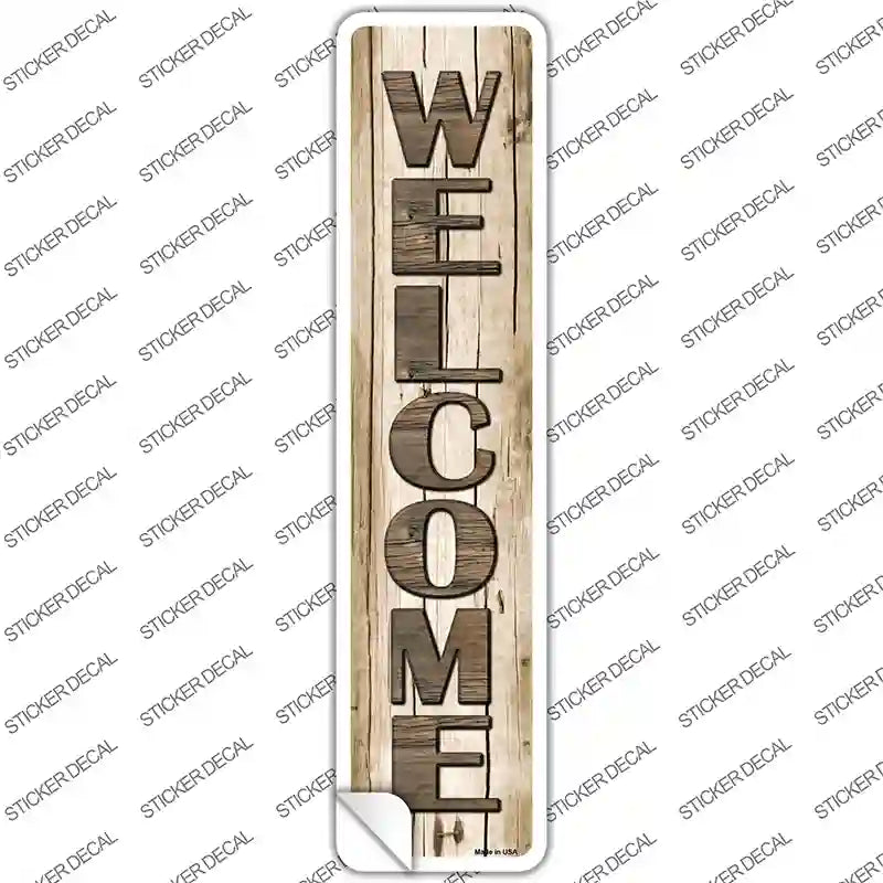 Welcome Wood Novelty Narrow Sticker Decal