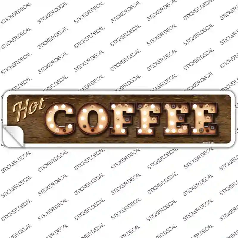 Hot Coffee Bulb Lettering Novelty Narrow Sticker Decal