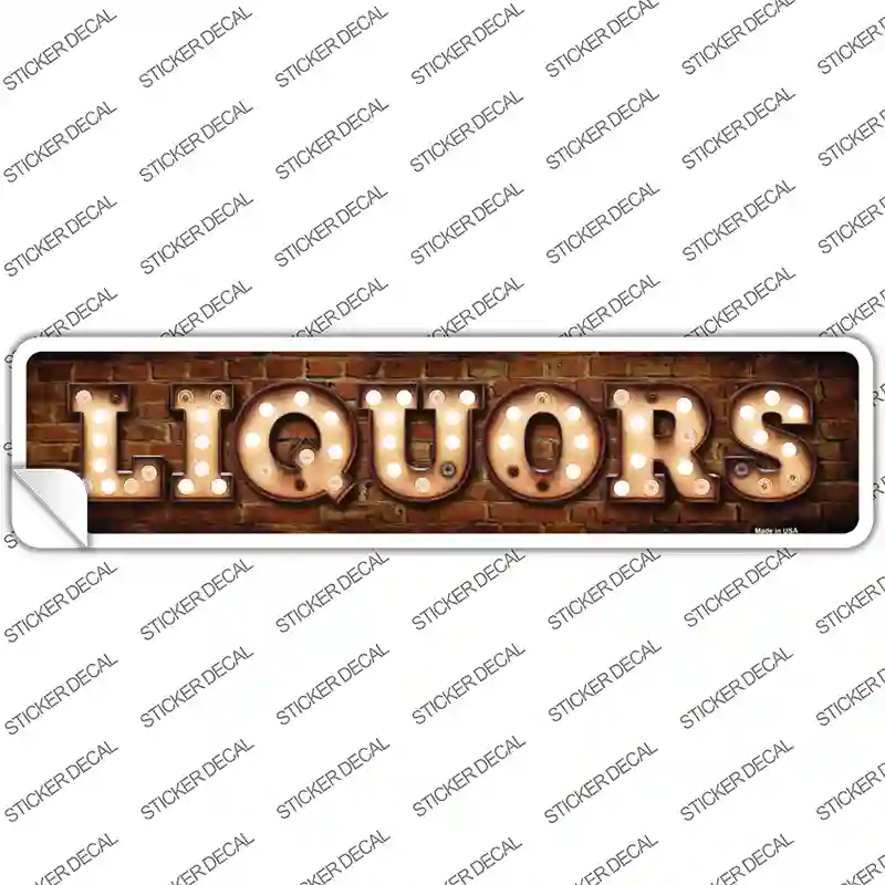 Liquors Bulb Lettering Novelty Narrow Sticker Decal