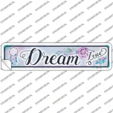 Dream Zone Novelty Narrow Sticker Decal