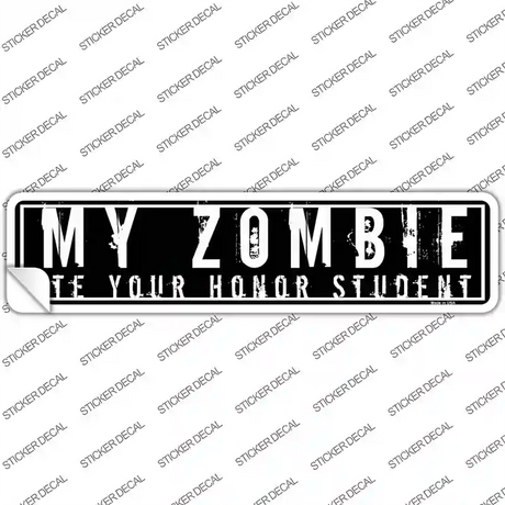 My Zombie Novelty Narrow Sticker Decal
