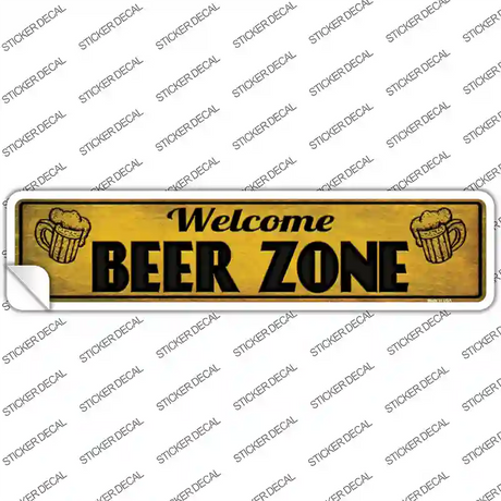 Welcome Beer Zone Novelty Narrow Sticker Decal
