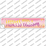 Princess Needs A Unicorn Novelty Narrow Sticker Decal