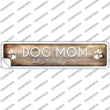 Dog Mom Novelty Narrow Sticker Decal