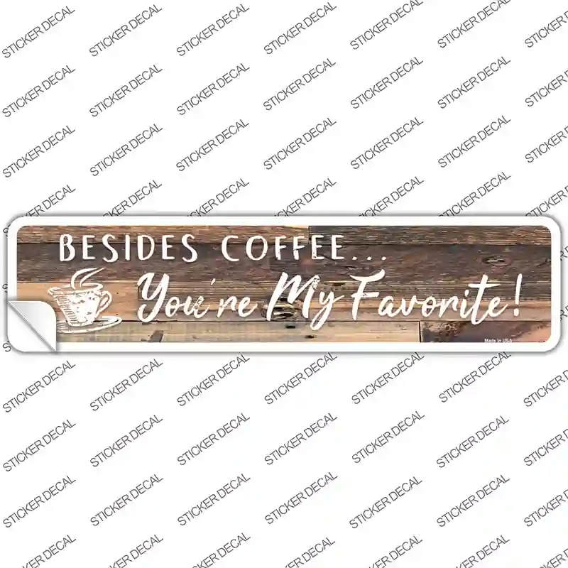 Beside Coffee Novelty Narrow Sticker Decal