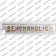Beachaholic Novelty Narrow Sticker Decal
