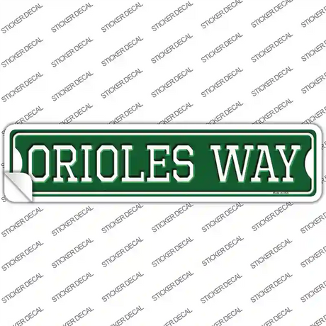 Orioles Way Novelty Narrow Sticker Decal